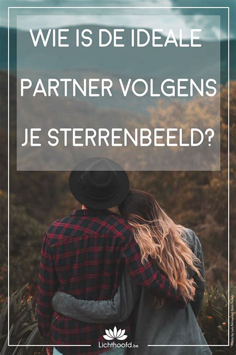 Sterrenbeeld match: Dit is jouw ideale partner volgens。